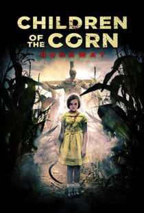 دانلود فیلم Children of the Corn: Runaway 20187471-1376403356