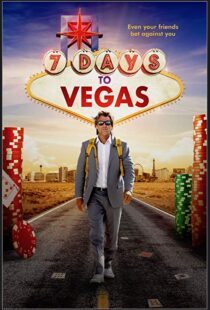 دانلود فیلم 7 Days to Vegas 201912479-570558102