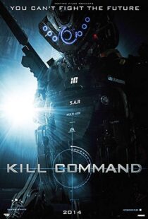 دانلود فیلم Kill Command 201613687-1021156353