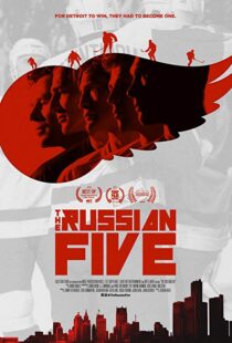 دانلود مستند The Russian Five 201810107-635543011