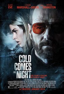 دانلود فیلم Cold Comes the Night 201316676-520375656