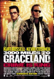 دانلود فیلم 3000 Miles to Graceland 200114779-983945821