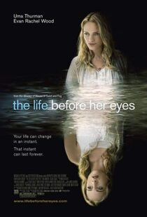 دانلود فیلم The Life Before Her Eyes 200719343-1443564447