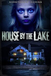 دانلود فیلم House by the Lake 201718011-1439025404
