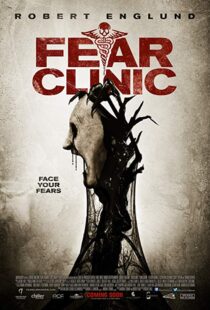 دانلود فیلم Fear Clinic 201418927-212046020