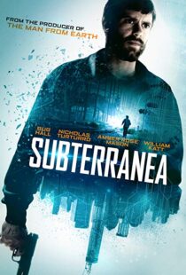 دانلود فیلم Subterranea 201515471-718705447