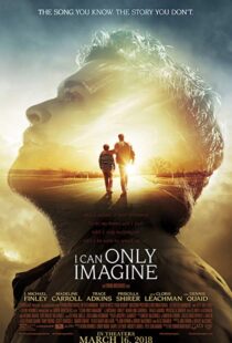 دانلود فیلم I Can Only Imagine 201820489-692014566