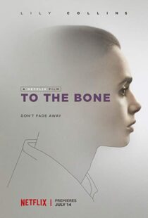 دانلود فیلم To the Bone 201710905-1237626219