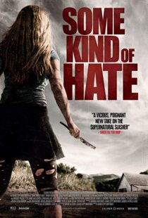 دانلود فیلم Some Kind of Hate 20154234-1422366924
