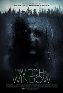 دانلود فیلم The Witch in the Window 20188581-1157667163