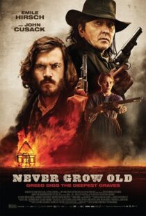 دانلود فیلم Never Grow Old 201915121-2104665007