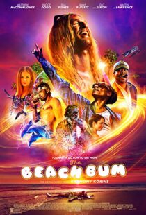 دانلود فیلم The Beach Bum 20197122-644385173