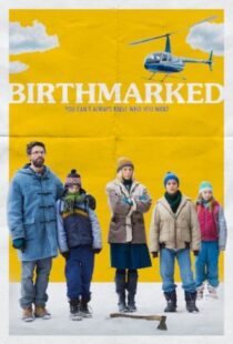 دانلود فیلم Birthmarked 20184263-1530174390