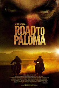 دانلود فیلم Road to Paloma 201410726-1194502753