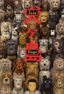 دانلود انیمیشن Isle of Dogs 20181141-731610692
