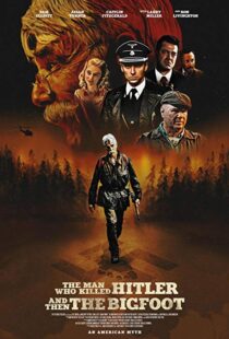 دانلود فیلم The Man Who Killed Hitler and Then the Bigfoot 20187153-1317731756