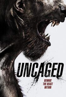 دانلود فیلم Uncaged 201614888-608620159