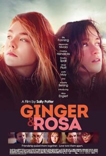 دانلود فیلم Ginger & Rosa 20126415-640796621
