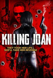 دانلود فیلم Killing Joan 201817746-1405011155
