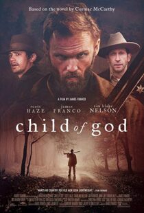 دانلود فیلم Child of God 20139110-868038621