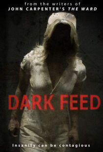 دانلود فیلم Dark Feed 201316260-782612945