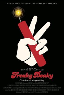 دانلود فیلم Freaky Deaky 201216680-137945248