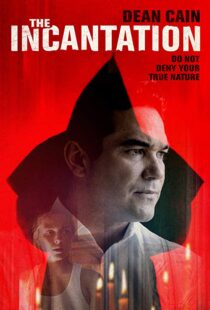 دانلود فیلم The Incantation 201817814-1459502726