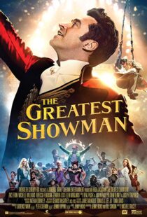 دانلود فیلم The Greatest Showman 201713140-1497247655