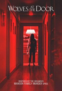 دانلود فیلم Wolves at the Door 20169476-1198190473