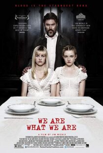 دانلود فیلم We Are What We Are 201317221-47548718