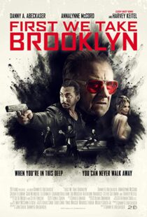 دانلود فیلم First We Take Brooklyn 20188269-1132761490