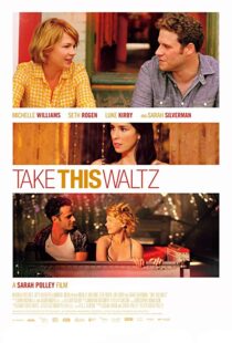 دانلود فیلم Take This Waltz 201116465-1320947317