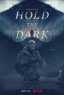دانلود فیلم Hold the Dark 201813726-1197492134