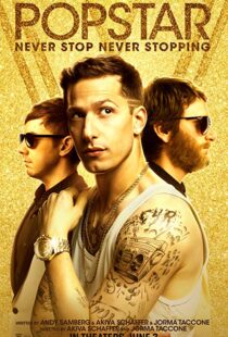 دانلود فیلم Popstar: Never Stop Never Stopping 20166656-1348693969
