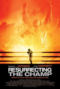دانلود فیلم Resurrecting the Champ 200718461-1150744658