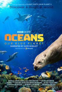 دانلود مستند Oceans: Our Blue Planet 201814848-825050642