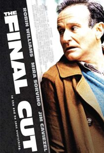 دانلود فیلم The Final Cut 20049572-1512753612