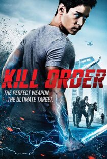 دانلود فیلم Kill Order 201718144-852443604