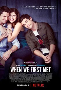 دانلود فیلم When We First Met 201813598-2040447992