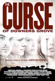 دانلود فیلم The Curse of Downers Grove 20158967-1452442294