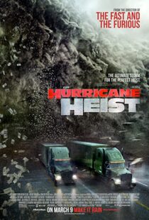دانلود فیلم The Hurricane Heist 201813418-1468829057