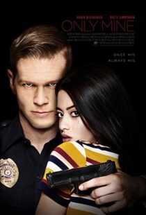 دانلود فیلم Only Mine 20199070-318346335