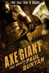دانلود فیلم Axe Giant: The Wrath of Paul Bunyan 201316629-669501306