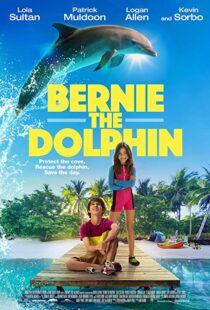 دانلود فیلم Bernie The Dolphin 20185485-1151689527