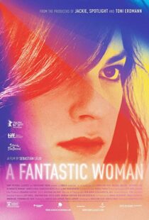 دانلود فیلم A Fantastic Woman 201715179-1545447041