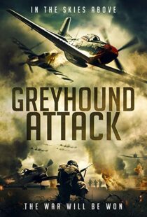 دانلود فیلم Greyhound Attack 201910920-1504145557