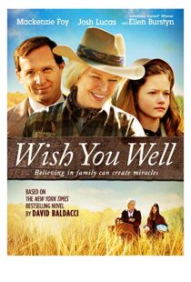 دانلود فیلم Wish You Well 201320954-1807667153