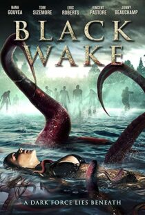 دانلود فیلم Black Wake 201818372-1146382056