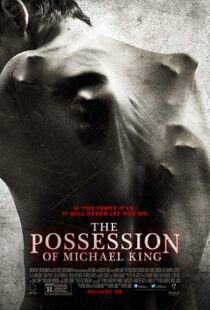 دانلود فیلم The Possession of Michael King 201413877-2036319049