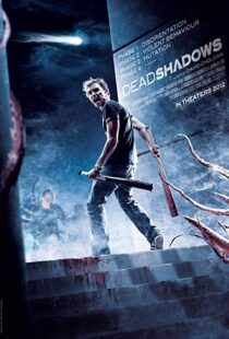 دانلود فیلم Dead Shadows 201211054-2018950246
